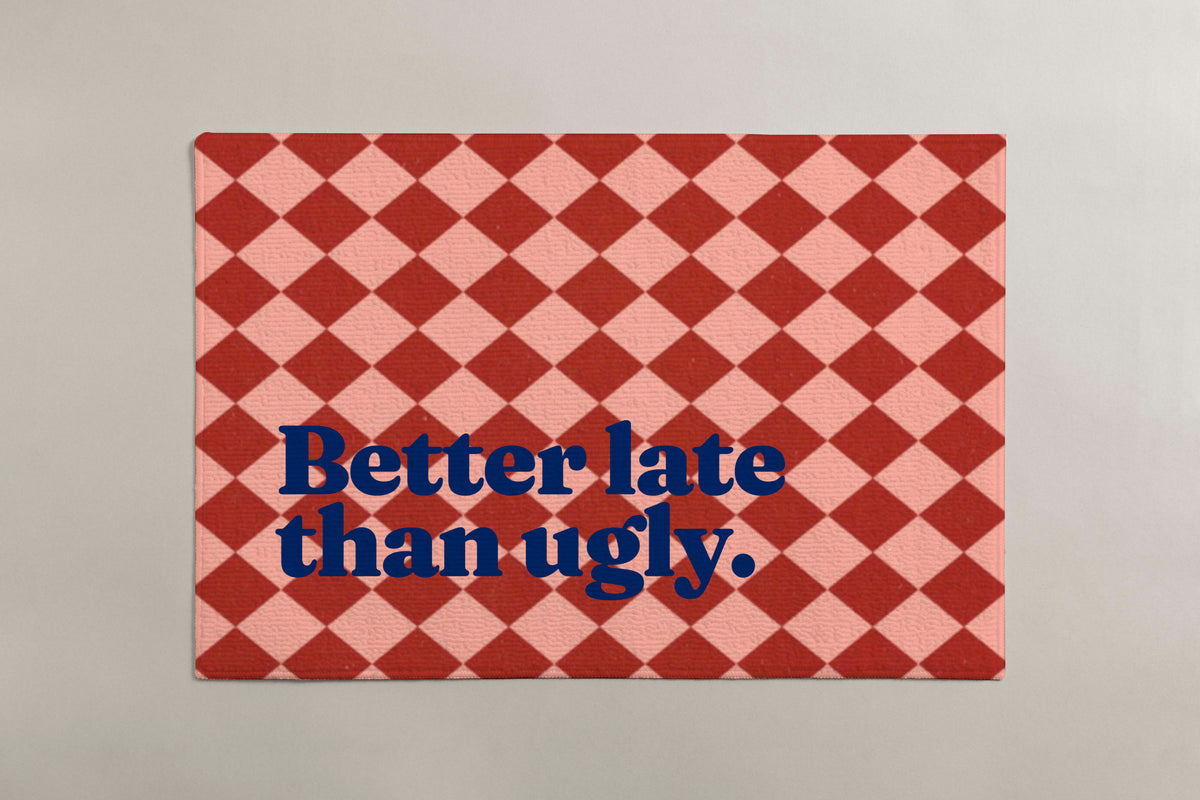 "Better Late" Bath Mat