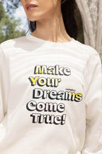 Le Sweatshirt Dario " Make Your Dreams Come True"