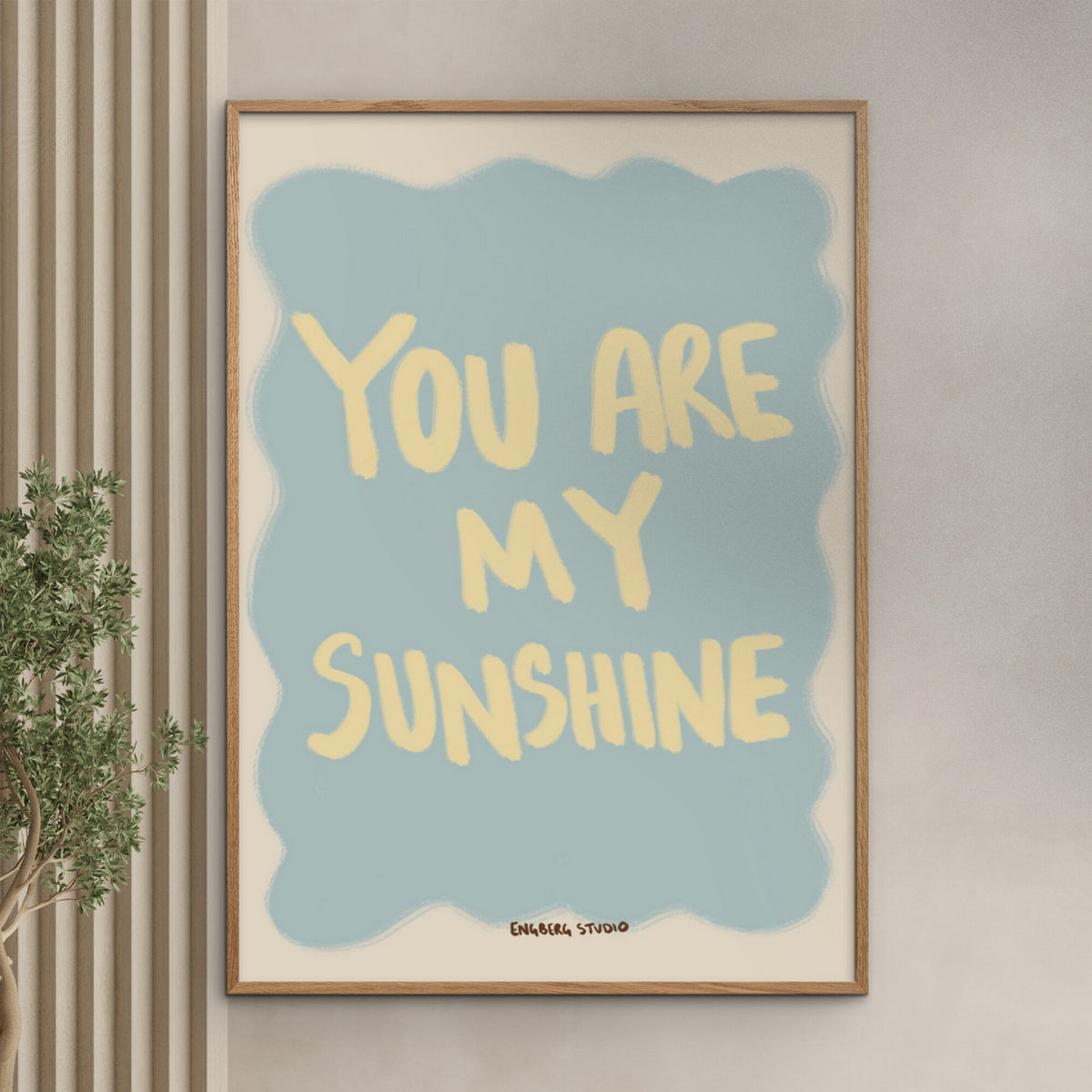 Engberg Studio - You Are My Sunshine
