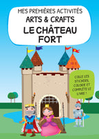 My First Arts & Crafts Activities. The Medieval Castle