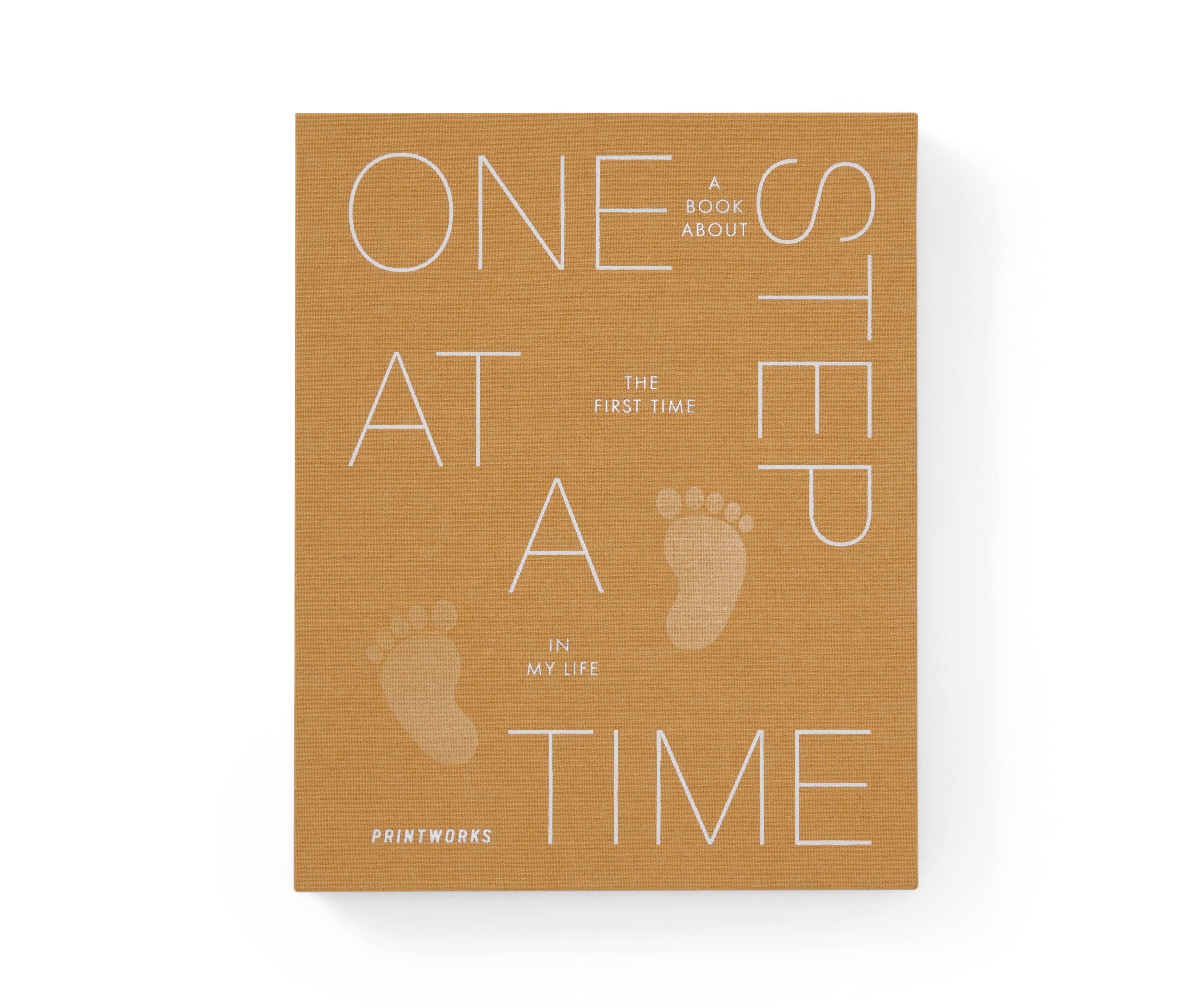 One Step At A Time - A Book About The First Time In My Life