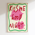 Kiss Me Good Night - Multicolore