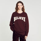 Believe Sweatshirt