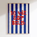 La Vie Est Belle - Bleu